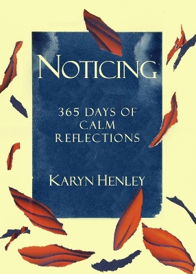 Noticing: 365 Days of Calm Reflections book