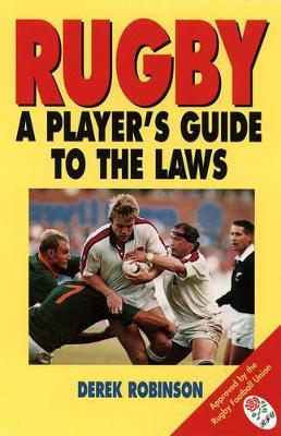 Rugby: A Player's Guide to the Laws book