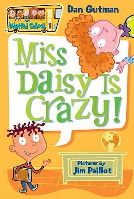 My Weird School #1: Miss Daisy Is Crazy! book