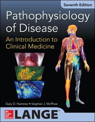 Pathophysiology of Disease: An Introduction to Clinical Medicine 7/E (Int'l Ed) book