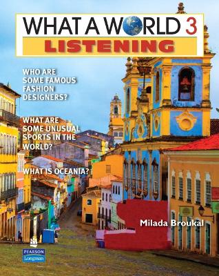 What a World Listening 3: Amazing Stories from Around the Globe book