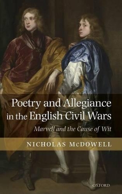 Poetry and Allegiance in the English Civil Wars book