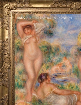 Renoir in the Barnes Foundation book