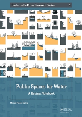 Public Spaces for Water: A Design Notebook by Maria Matos Silva