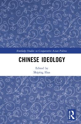 Chinese Ideology by Shiping Hua