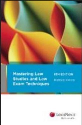 Mastering Law Studies and Law Exam Techniques by Krever