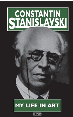 My Life In Art by Constantin Stanislavski