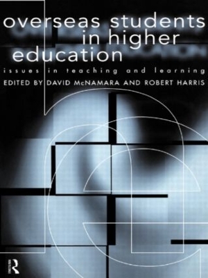 Overseas Students in Higher Education by Robert Harris