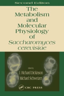 Metabolism and Molecular Physiology of Saccharomyces Cerevisiae book