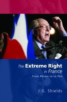 The Extreme Right in France by James Shields