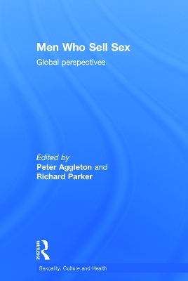 Men Who Sell Sex by Peter Aggleton