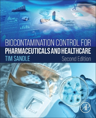 Biocontamination Control for Pharmaceuticals and Healthcare book