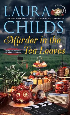 Murder in the Tea Leaves by Laura Childs