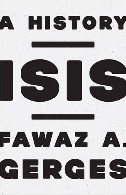 ISIS by Fawaz A. Gerges