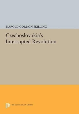 Czechoslovakia's Interrupted Revolution book