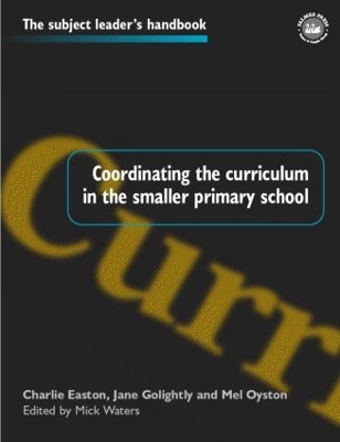 Coordinating the Curriculum in the Smaller Primary School book