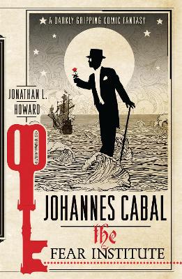 Johannes Cabal: The Fear Institute book
