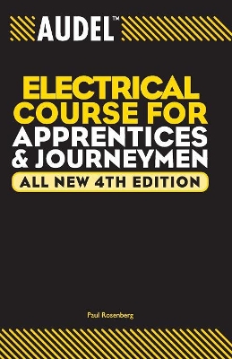 Audel Electrical Course for Apprentices and Journeymen book