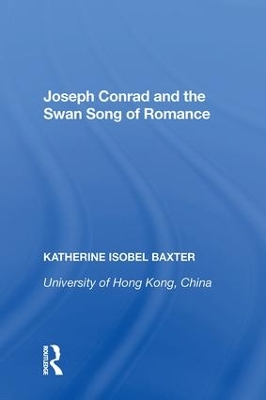 Joseph Conrad and the Swan Song of Romance book