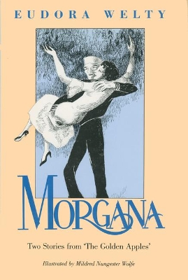 The Morgana by Eudora Welty