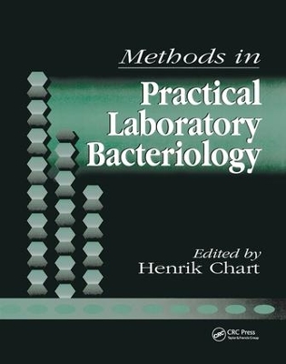 Methods in Practical Laboratory Bacteriology by Henrik Chart