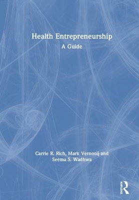 Health Entrepreneurship: A Practical Guide book