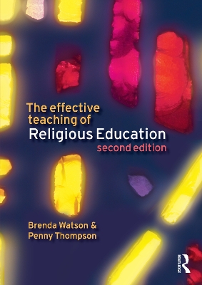The The Effective Teaching of Religious Education by Brenda Watson