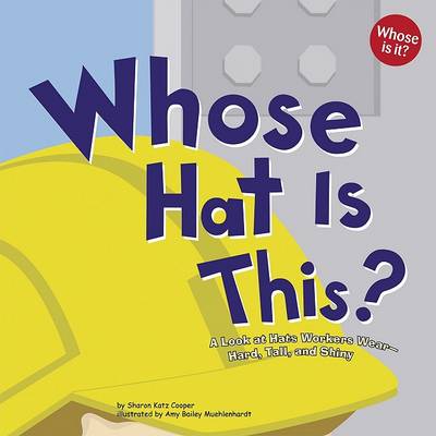 Whose Hat Is This? by Sharon Katz Cooper