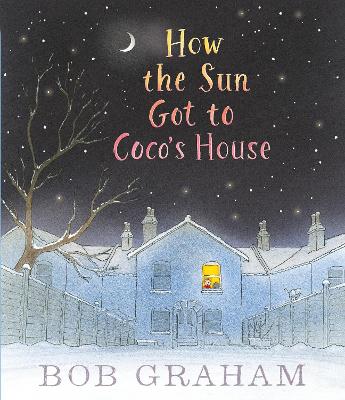 How the Sun Got to Coco's House book
