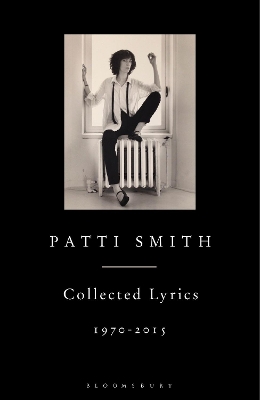 Patti Smith Collected Lyrics, 1970-2015 book