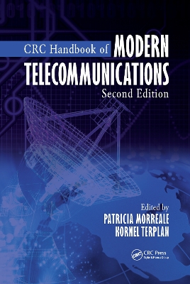 CRC Handbook of Modern Telecommunications, Second Edition by Patricia A. Morreale