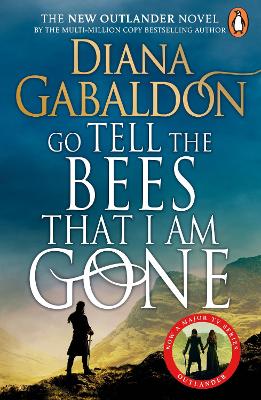 Go Tell the Bees that I am Gone: (Outlander 9) book