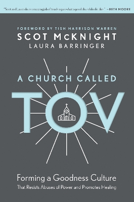 A Church Called Tov: Forming a Goodness Culture book