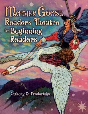 Mother Goose Readers Theatre for Beginning Readers book