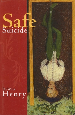 SAFE SUICIDE: Narratives, Essays, and Meditations book