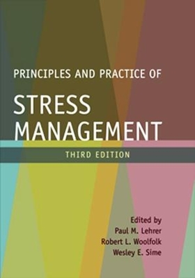 Principles and Practice of Stress Management, Third Edition book