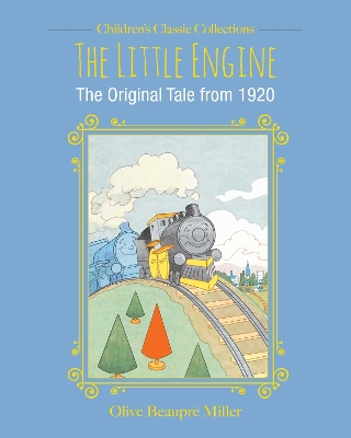 The Little Engine: The Original Tale from 1920 book