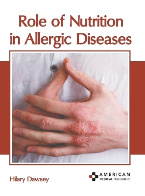 Role of Nutrition in Allergic Diseases book