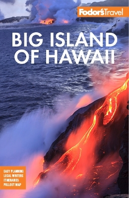 Fodor's Big Island of Hawaii by Fodor's Travel Guides