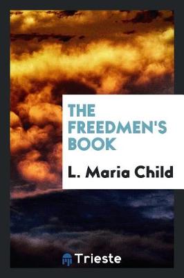 The Freedmen's Book book