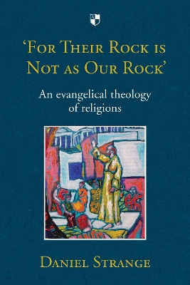 'For Their Rock is Not as Our Rock' book