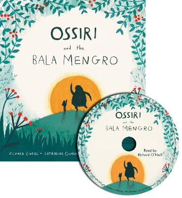 Ossiri and the Bala Mengro Softcover and CD by Richard O'Neill