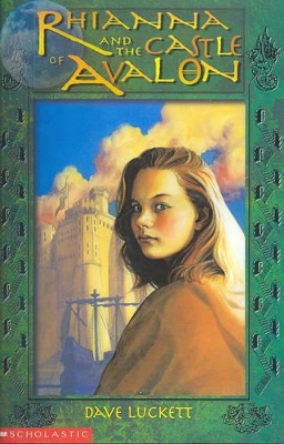 Rhianna and the Castle of Avalon book