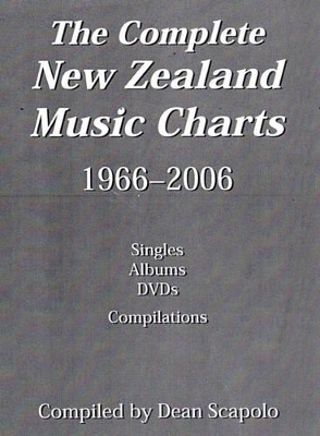 The Complete New Zealand Music Charts: 1966 - 2006 book