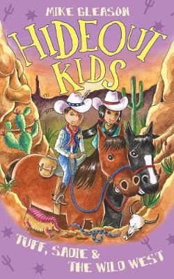 Tuff, Sadie & the Wild West book