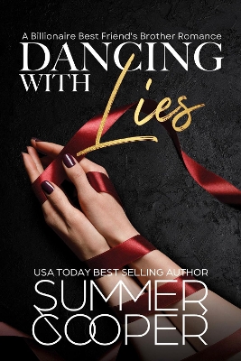 Dancing With Lies: A Billionaire Best Friend's Brother Contemporary Romance book