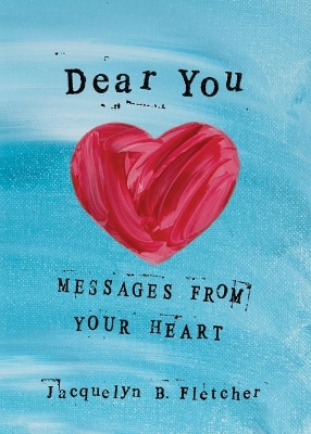 Dear You by Jacquelyn B Fletcher