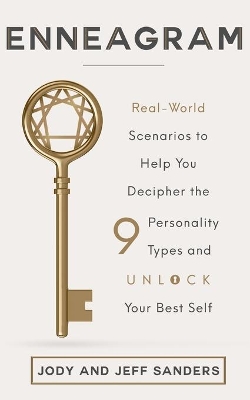 Enneagram: Real-World Scenarios to Help You Decipher the 9 Personality Types and Unlock Your Best Self book