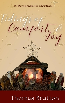 Tidings of Comfort & Joy: 30 Devotionals for Christmas book