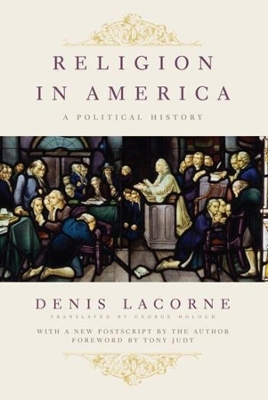 Religion in America: A Political History book